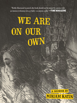 cover image of We Are on Our Own: a memoir
